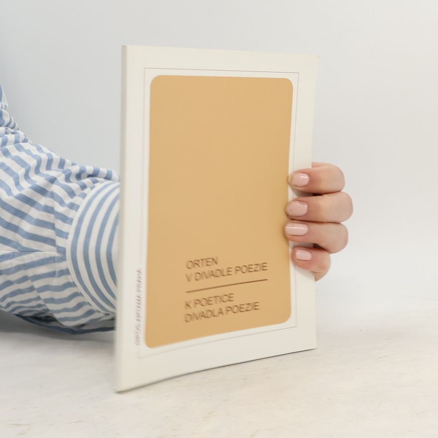 Jiřina Hůrková Novotná K poetice divadla poezie / Orten v divadle poezie