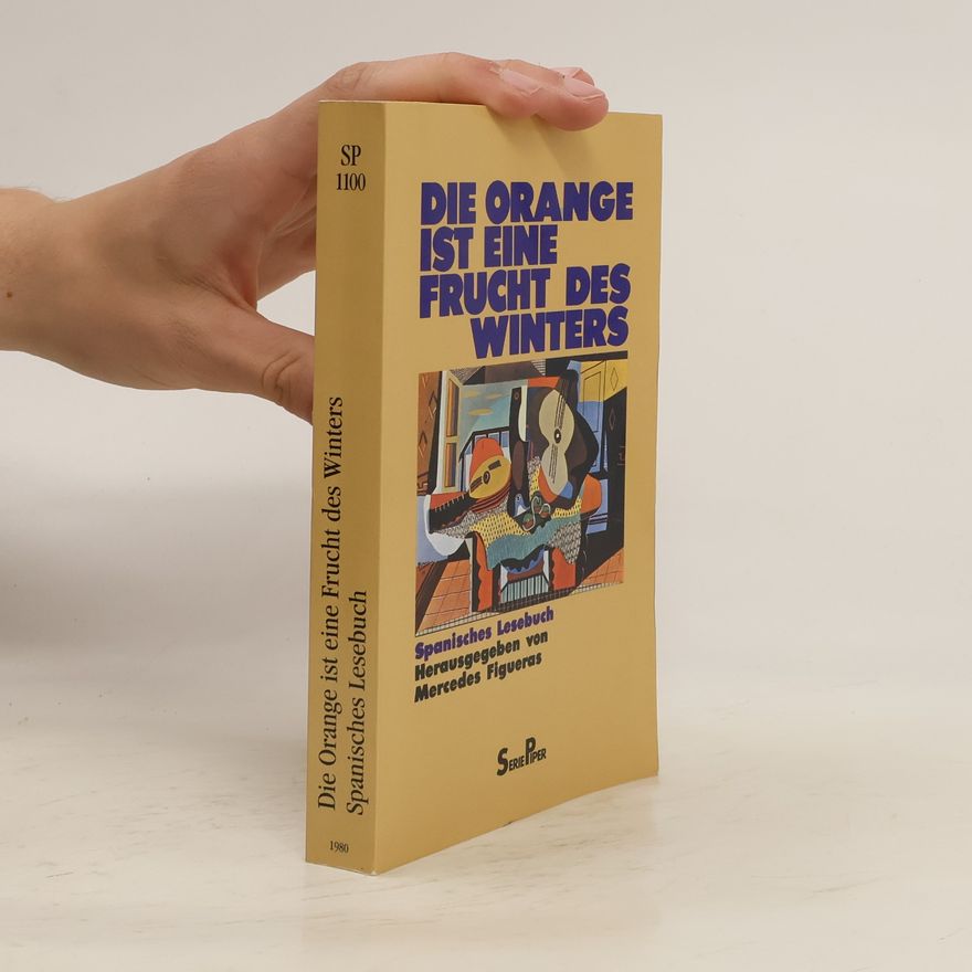 Mercedes Figueras Die Orange ist eine Frucht des Winters