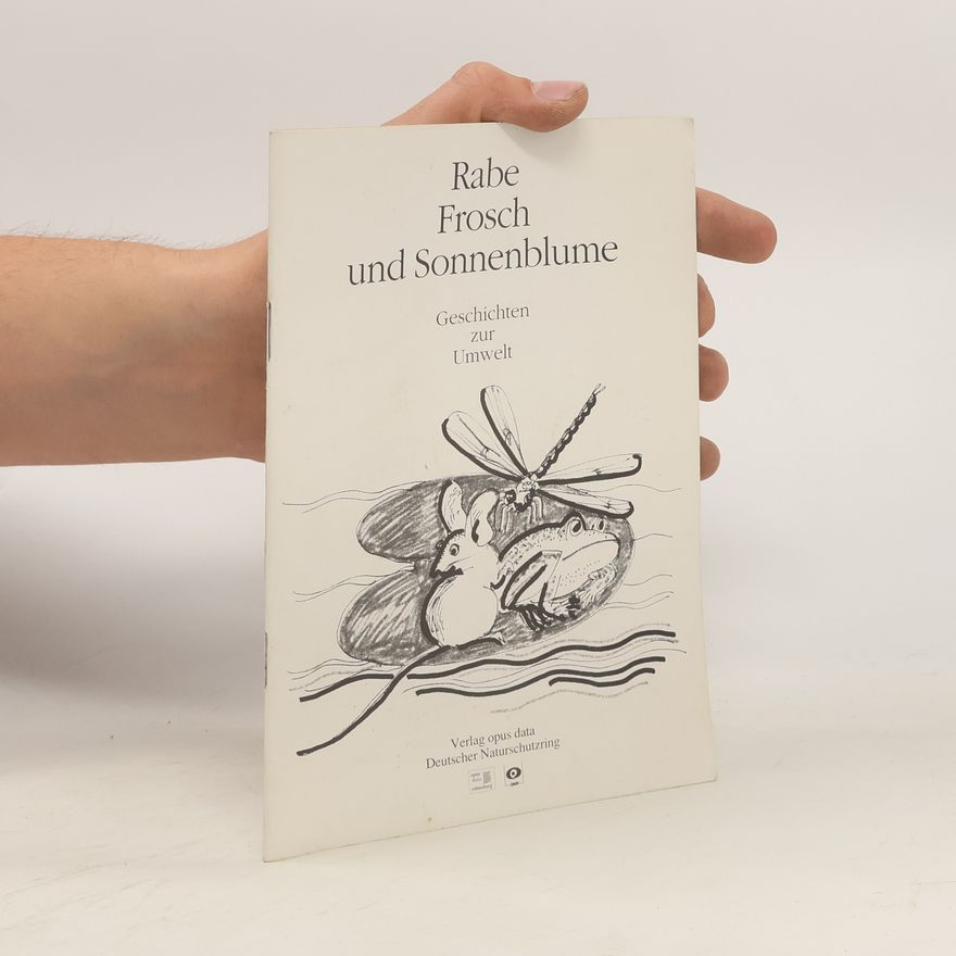 Klaus Ruge Rabe, Frosch und Sonnenblume