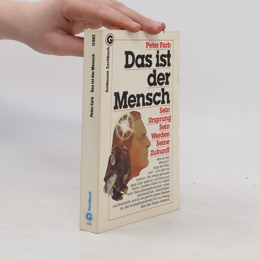 Peter Farb Das ist der Mensch