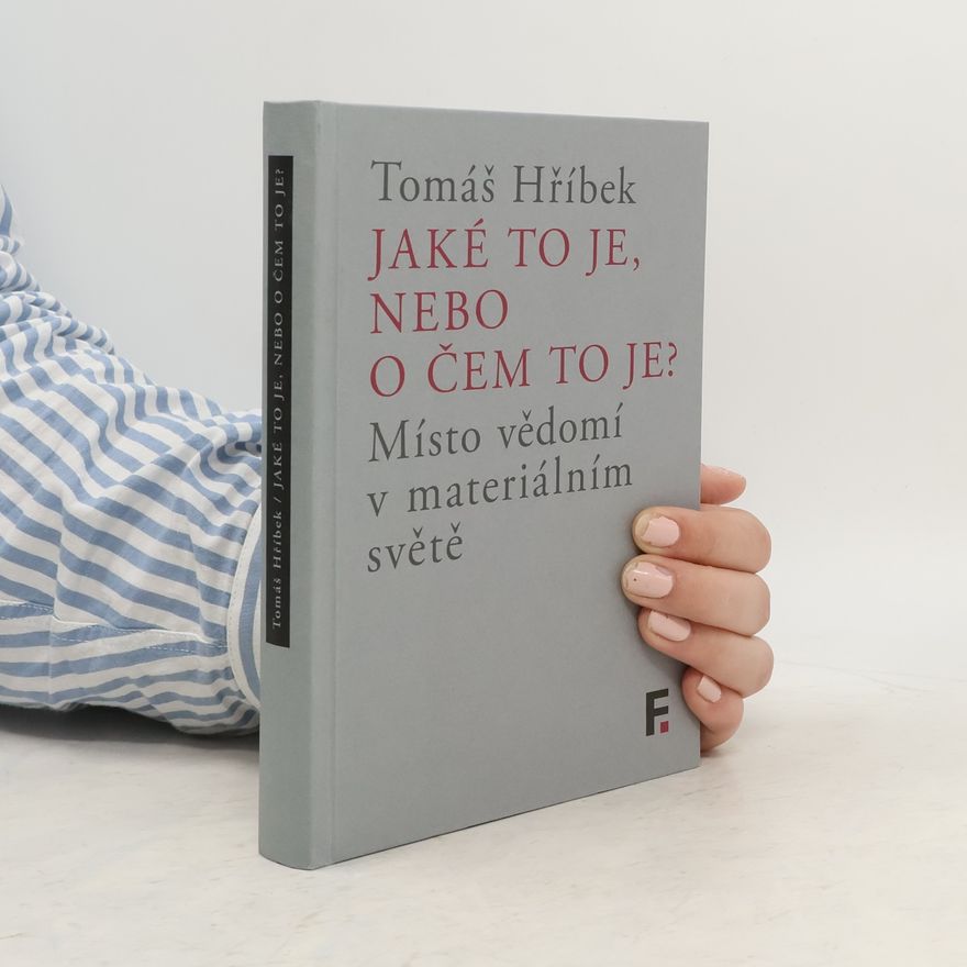 Tomáš Hříbek Jaké to je, nebo o čem to je?