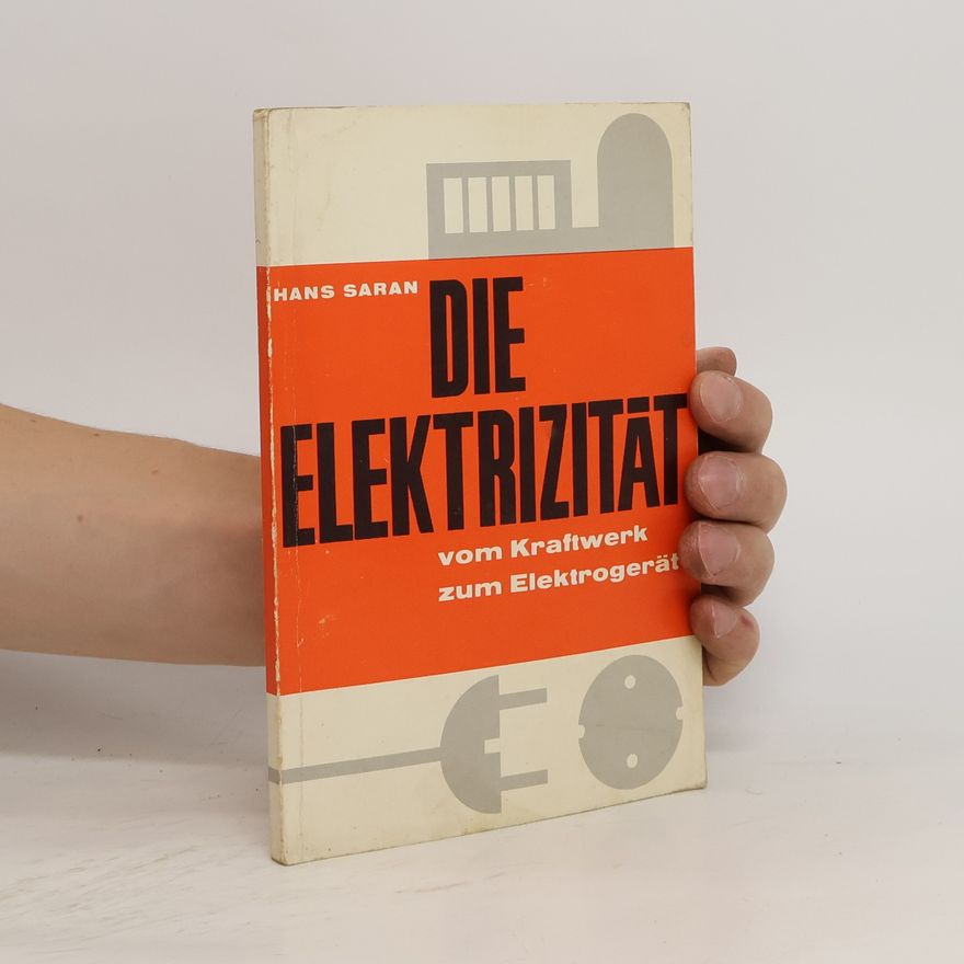 Hans Saran Die Elektrizitat