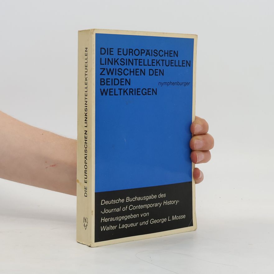 Auteurscollectief Die europäischen Linksintellektuellen zwischen den beiden Weltkriegen