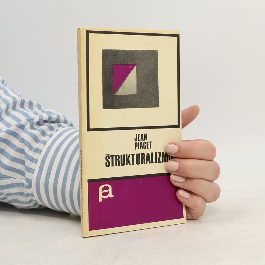Jean Piaget Štrukturalizmus