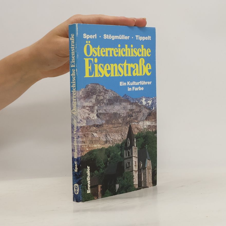 Gerhard Sperl Österreichische Eisenstrasse