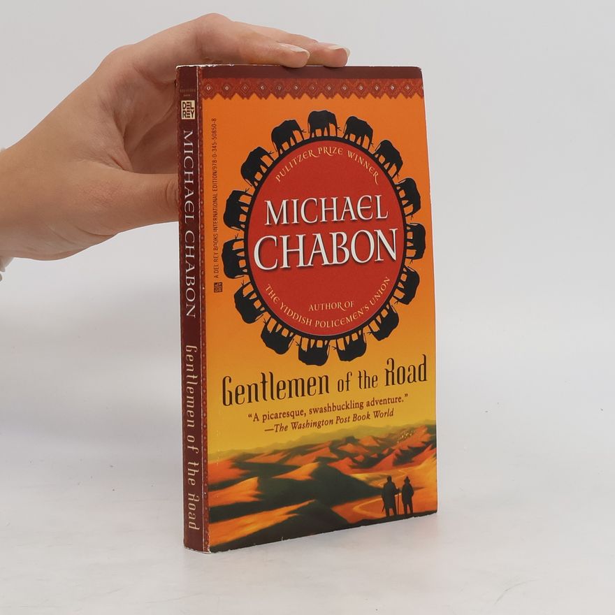 Michael Chabon Gentlemen of the Road
