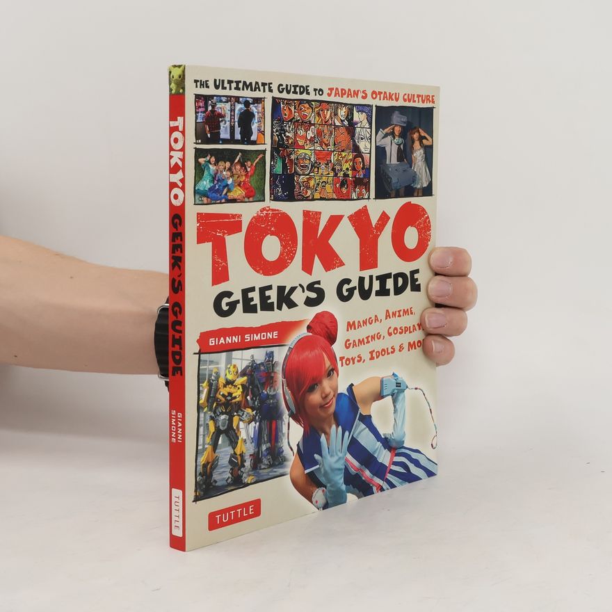 Gianni Simone Tokyo Geek's Guide