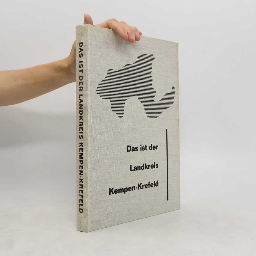 Various authors Das ist der Landkreis Kempen-Krefeld