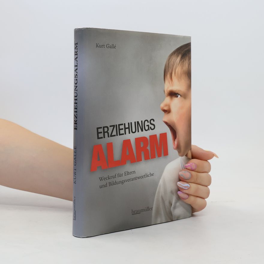 Kurt Galle Erziehungsalarm