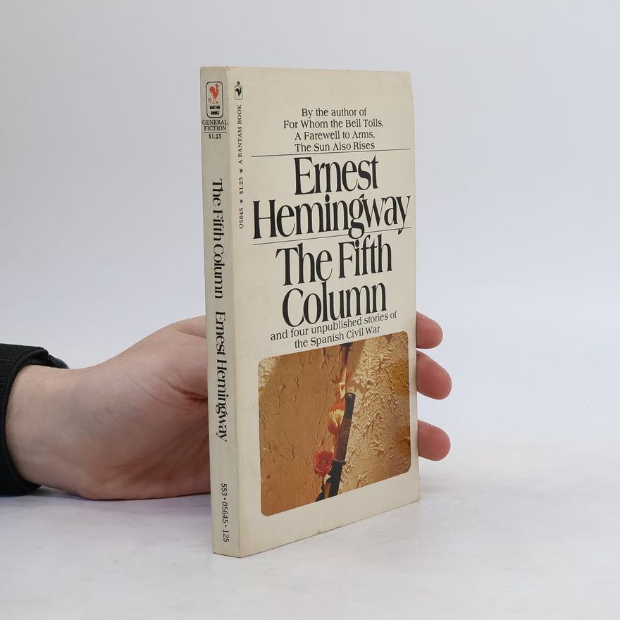 Ernest Hemingway The Fifth Column