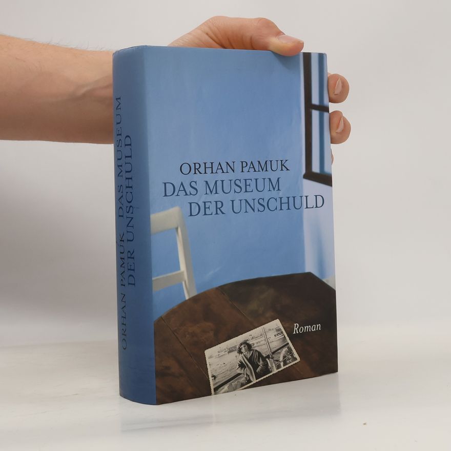 Orhan Pamuk Das Museum der Unschuld