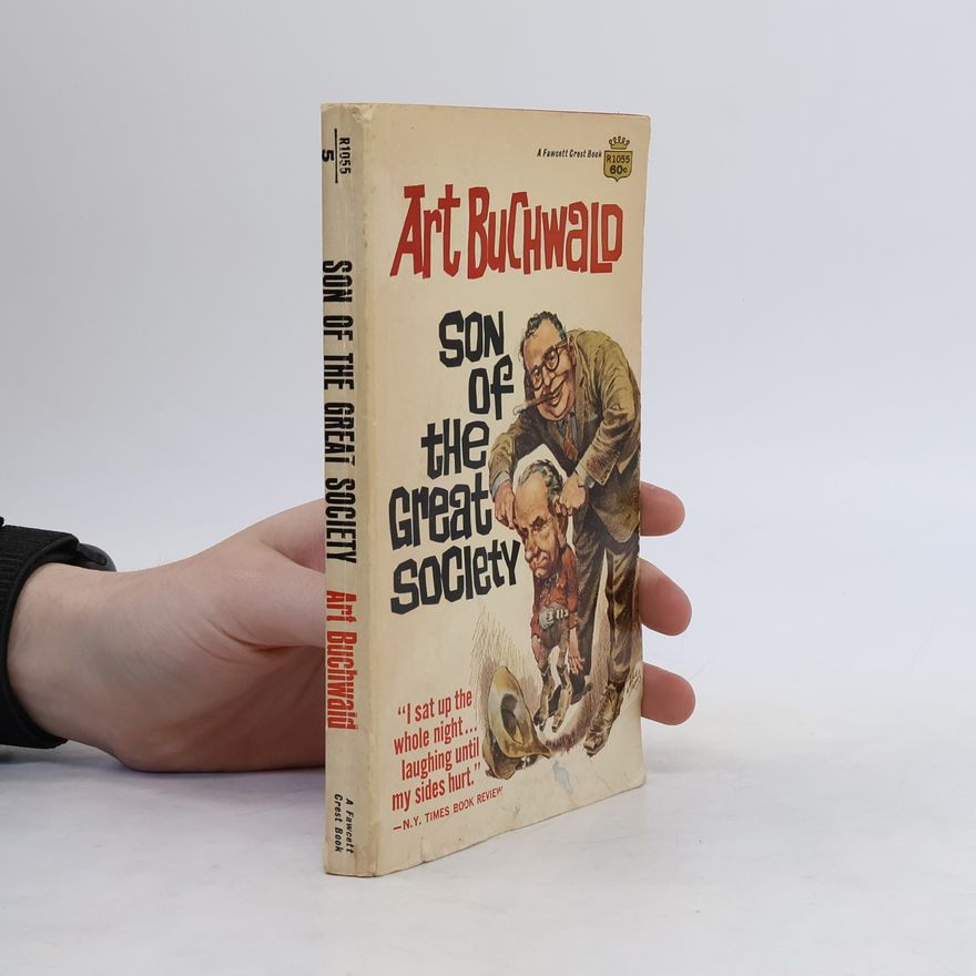 Art Buchwald Son of the Great Society