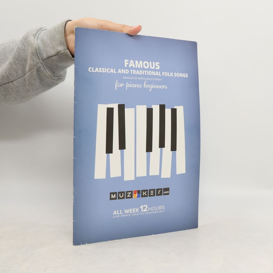 Autorenkollektiv Famous Classical and Traditional Folk Songs for Piano Beginners