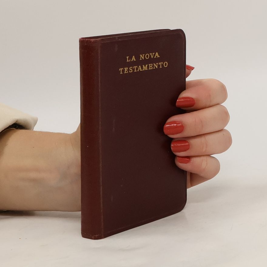 Autorenkollektiv La Nova testamento de nia sinjoro kaj savanto Jesuo Kristo