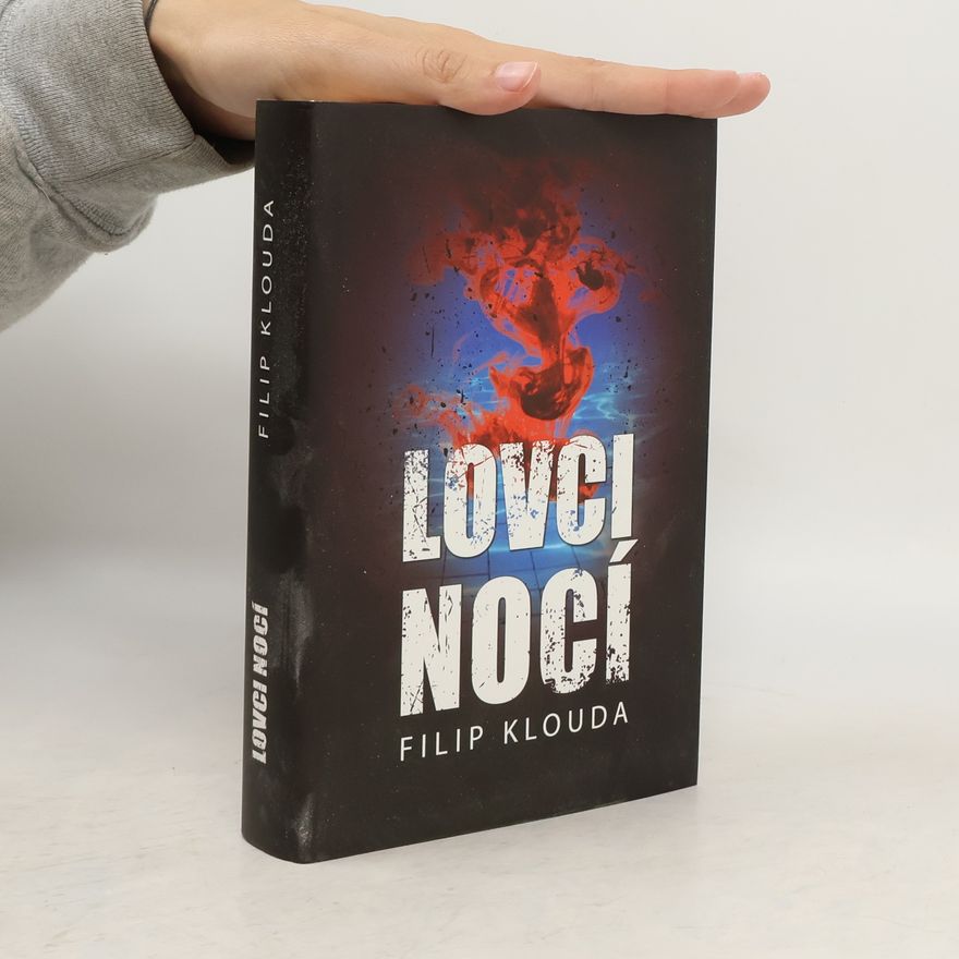 Filip Klouda Lovci nocí