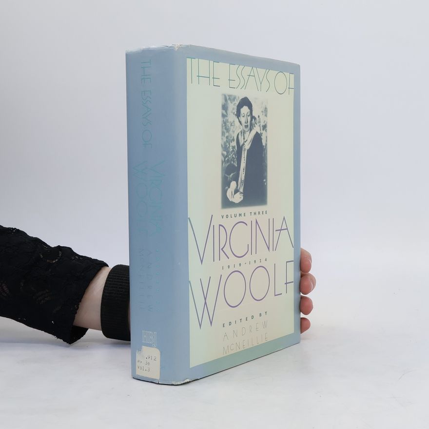 Virginia Woolfová The Essays of Virginia Woolf