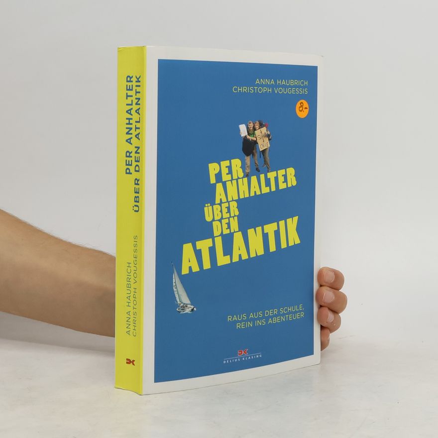 Anna Haubrich Per Anhalter über den Atlantik