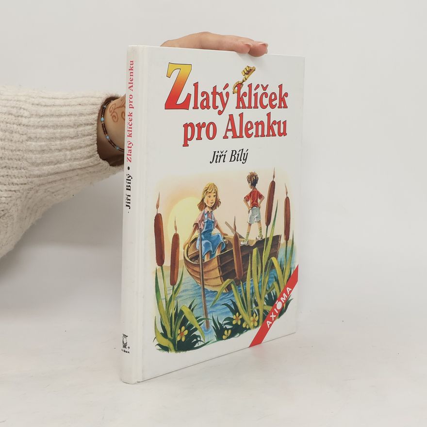 Jiří Bílý Zlatý klíček pro Alenku