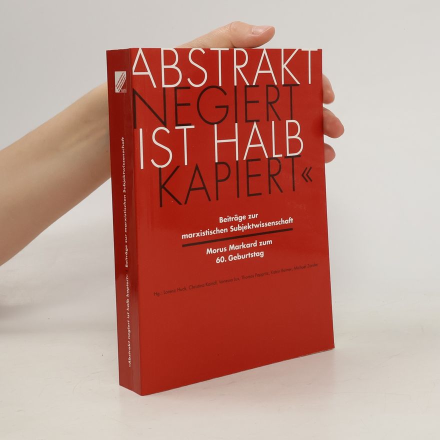 Lorenz Huck "Abstrakt negiert ist halb kapiert"