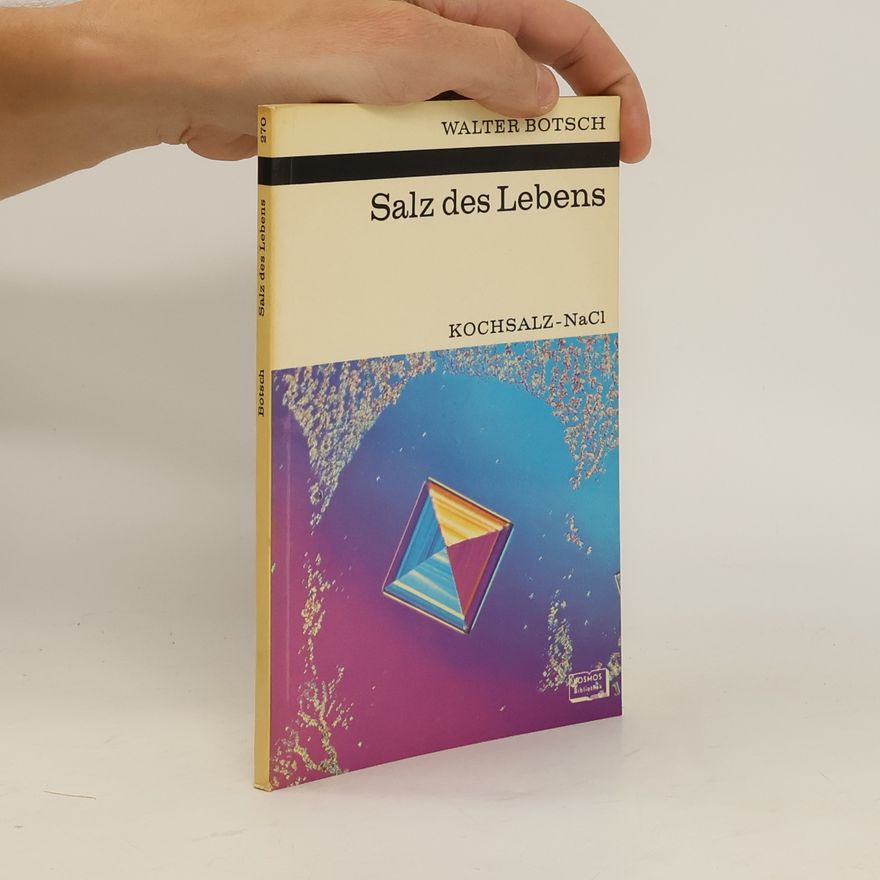 Walter Botsch Salz des Lebens