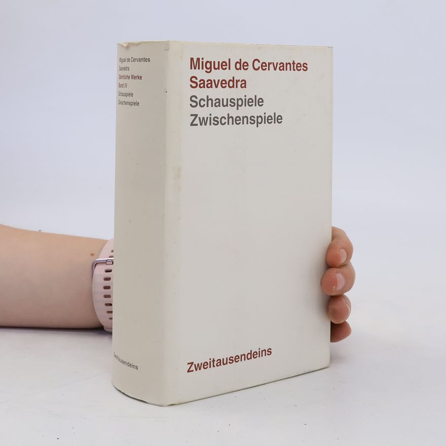 Miguel de Cervantes Schauspiele Zwischenspiele