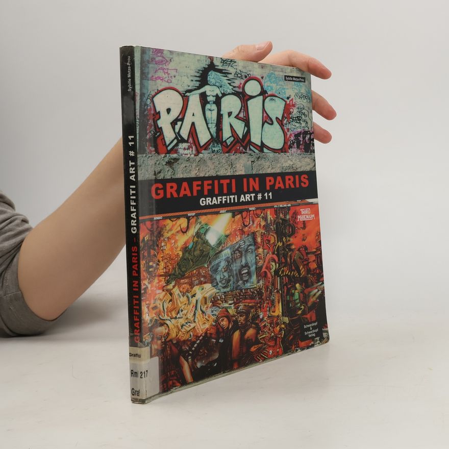 Sybille Metze-Prou Graffiti in Paris