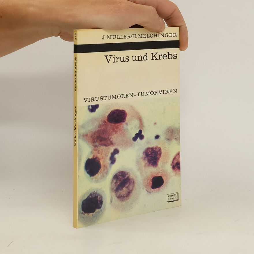 Johannes Müller Virus und Krebs
