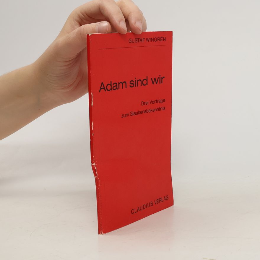 Gustaf Wingren Adam sind wir