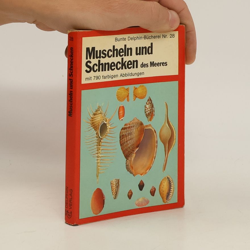 AA.VV. Muscheln und Schnecken des Meeres