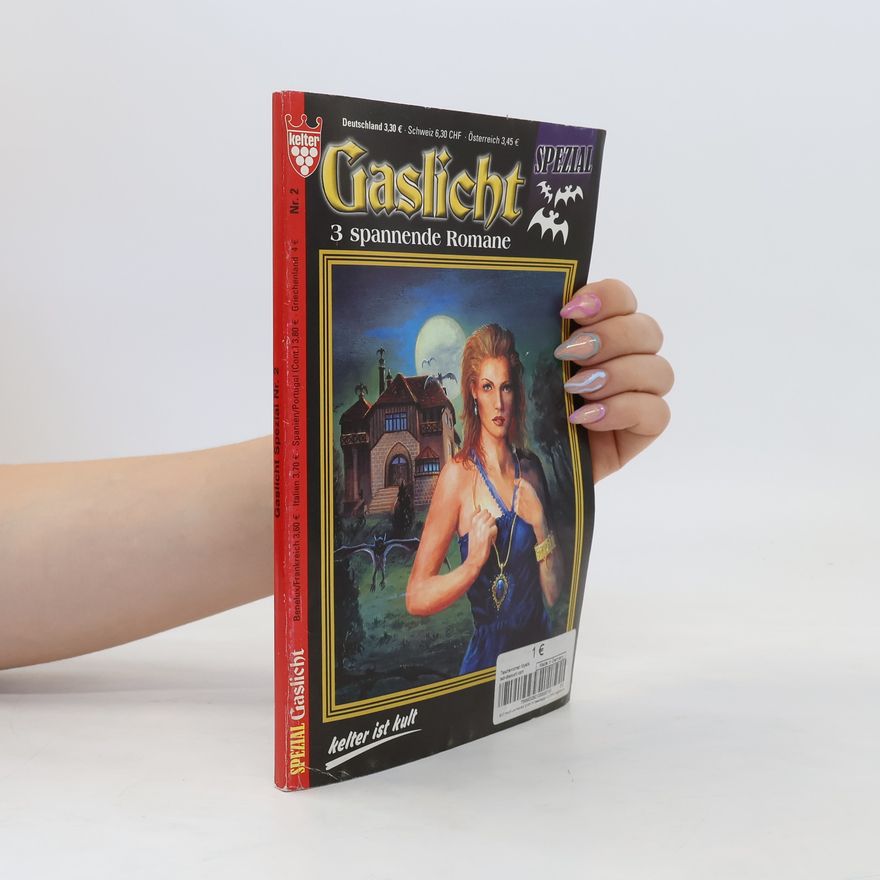 Various authors Gaslicht 2. 3 spannende Romane