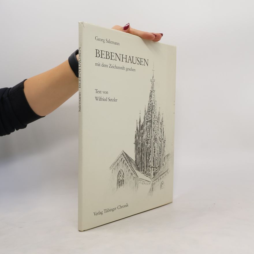 Georg Salzmann Bebenhausen mit dem Zeichenstift gesehen