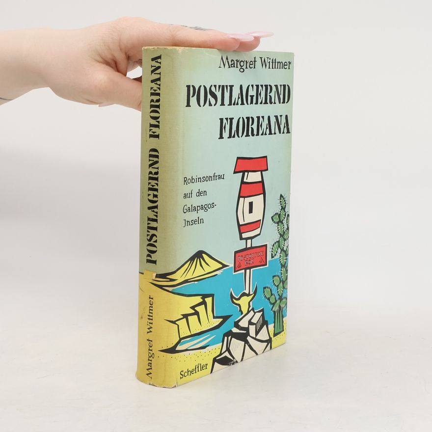 Margret Wittmer Postlagernd Floreana