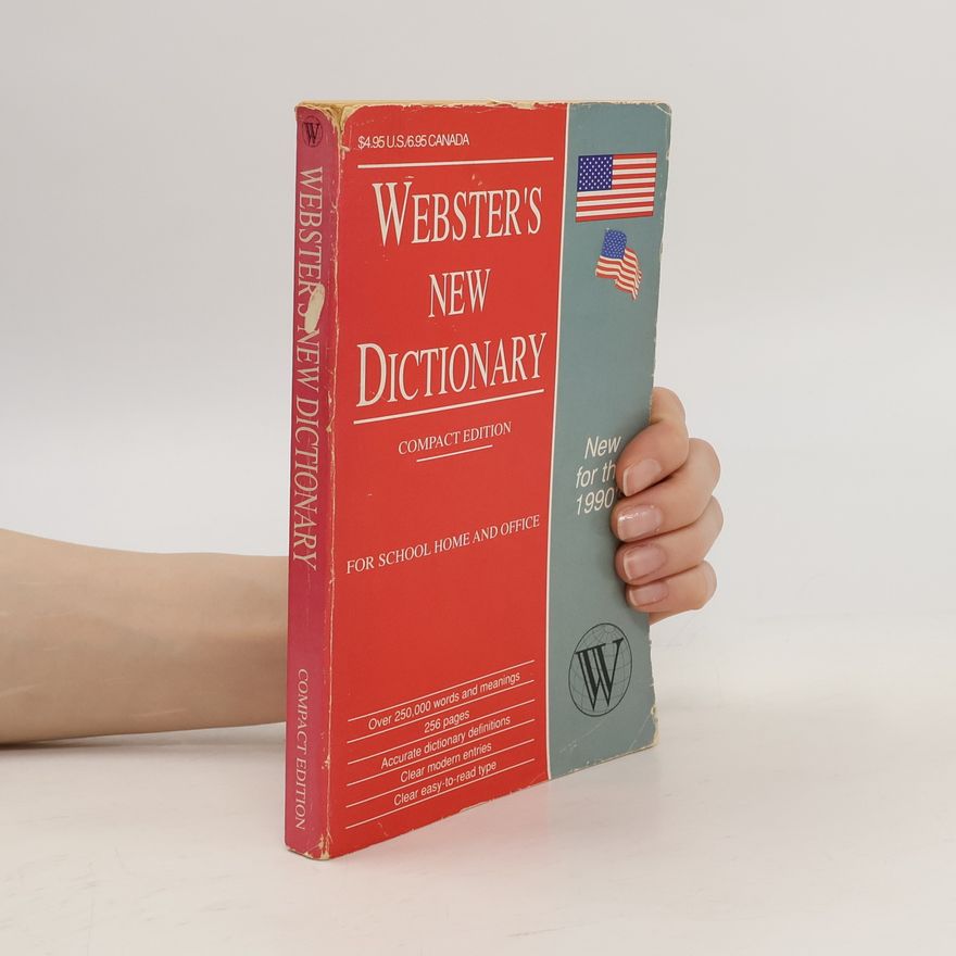 Various authors Webster´s New Dictionary. Compact Edition. For School, Home and Office