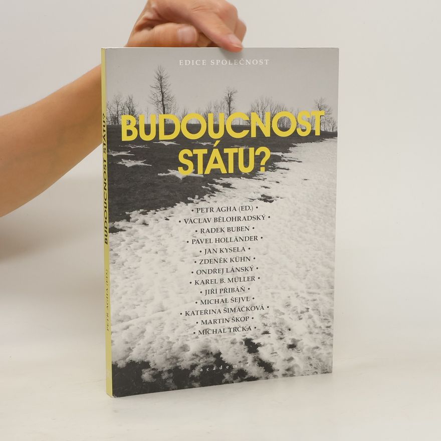 Michal Trčka Budoucnost státu?