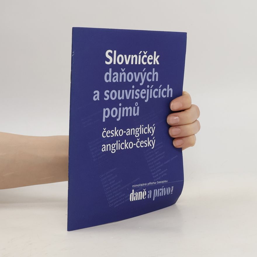 Various authors Slovníček daňových a souvisejících pojmů česko-anglický anglicko-český