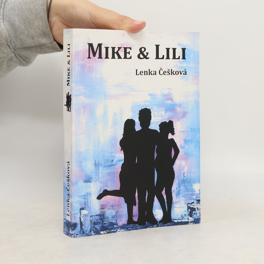 Lenka Češková Mike a Lili