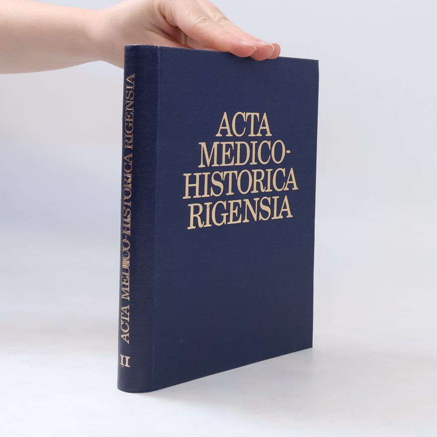 Various authors Acta medico-historica Rigensia