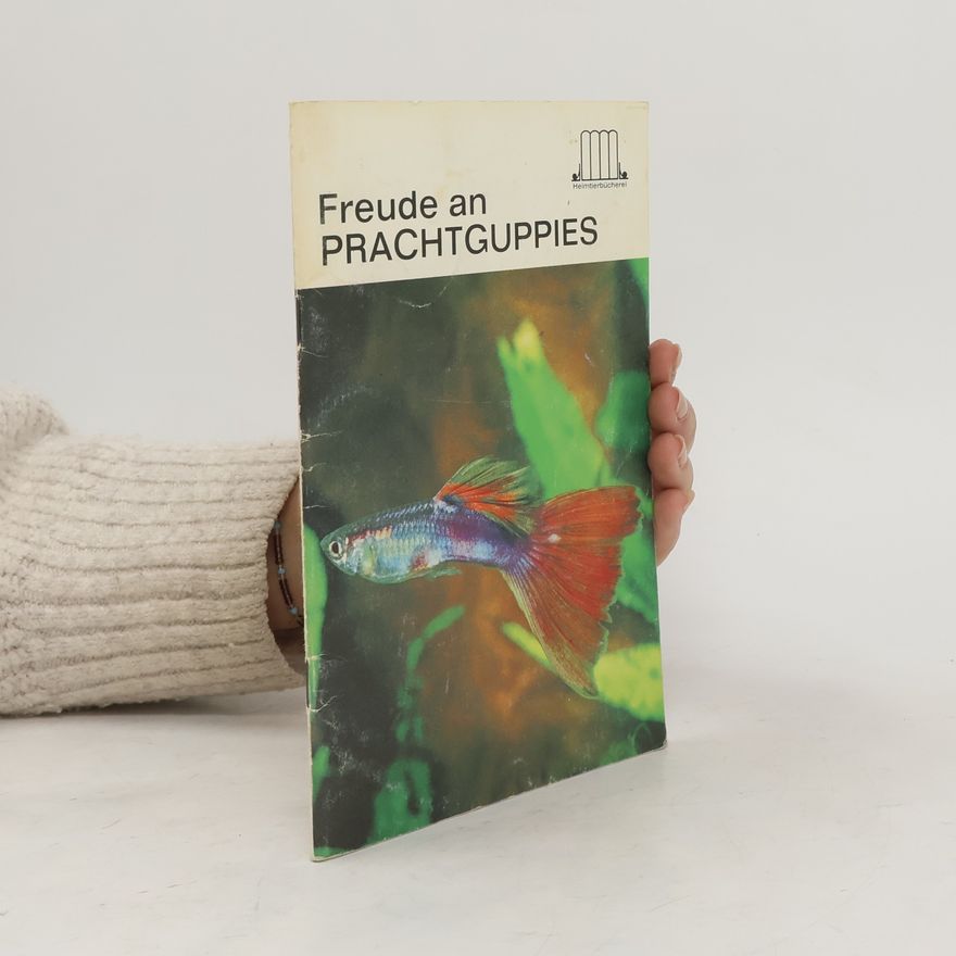 Kolektiv autorů Freunde an Prachtguppies