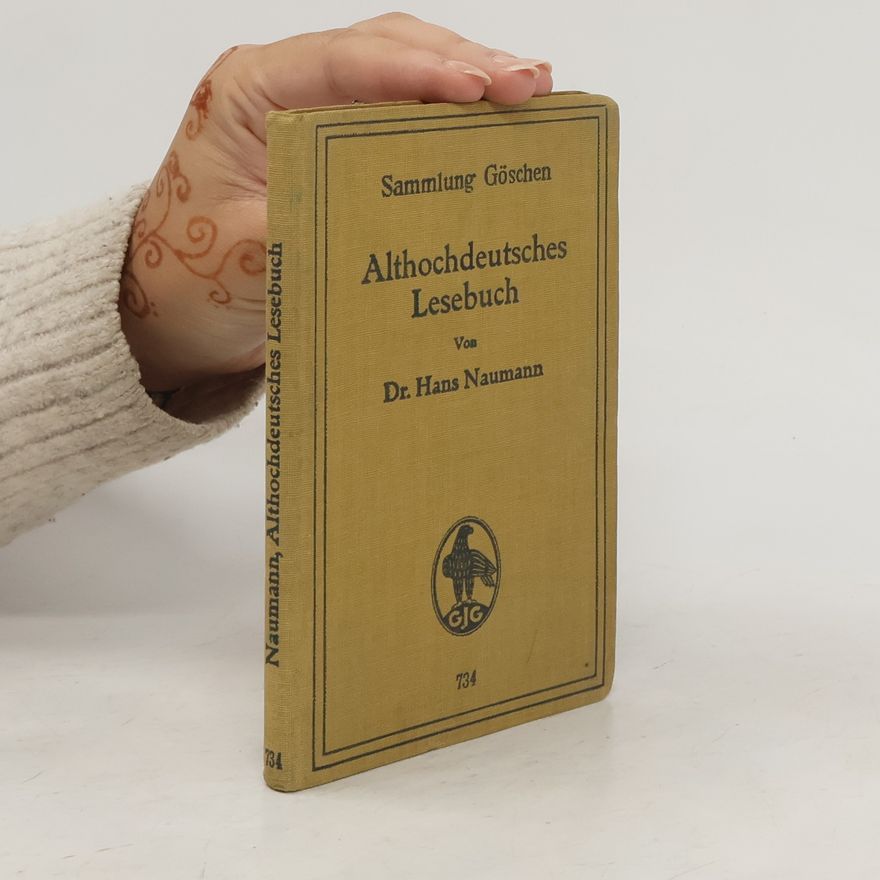 Naumann Hans Althochdeutches Lesebuch