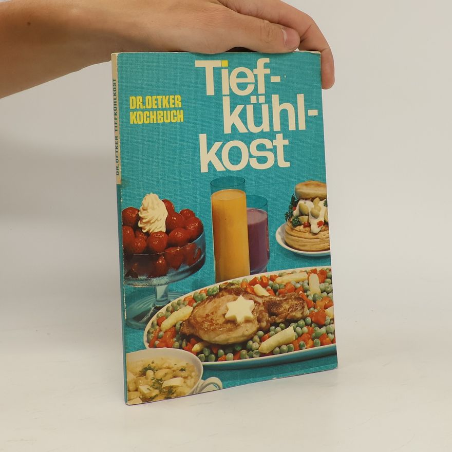 Autorenkollektiv Dr. Oetker Kochbuch. Tiefkühlkost