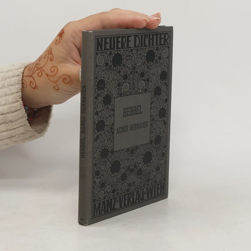 Christian Friedrich Hebbel Agnes Bernauer