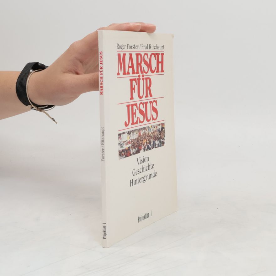 Roger Forster Marsch für Jesus