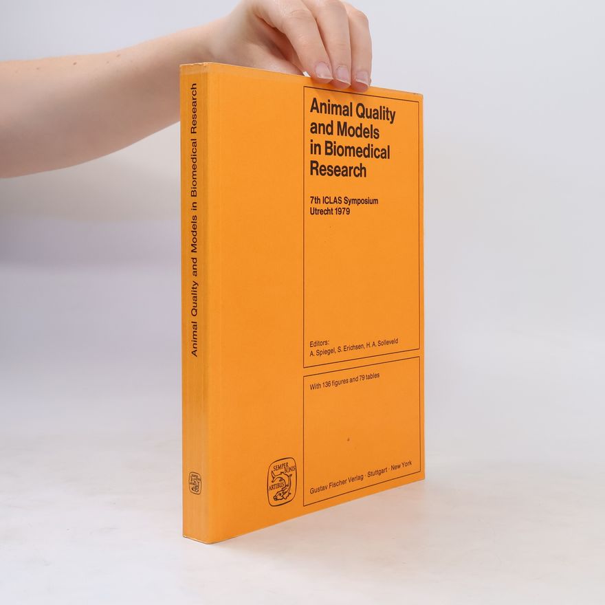 Arnold Spiegel Animal quality and models in biomedical research