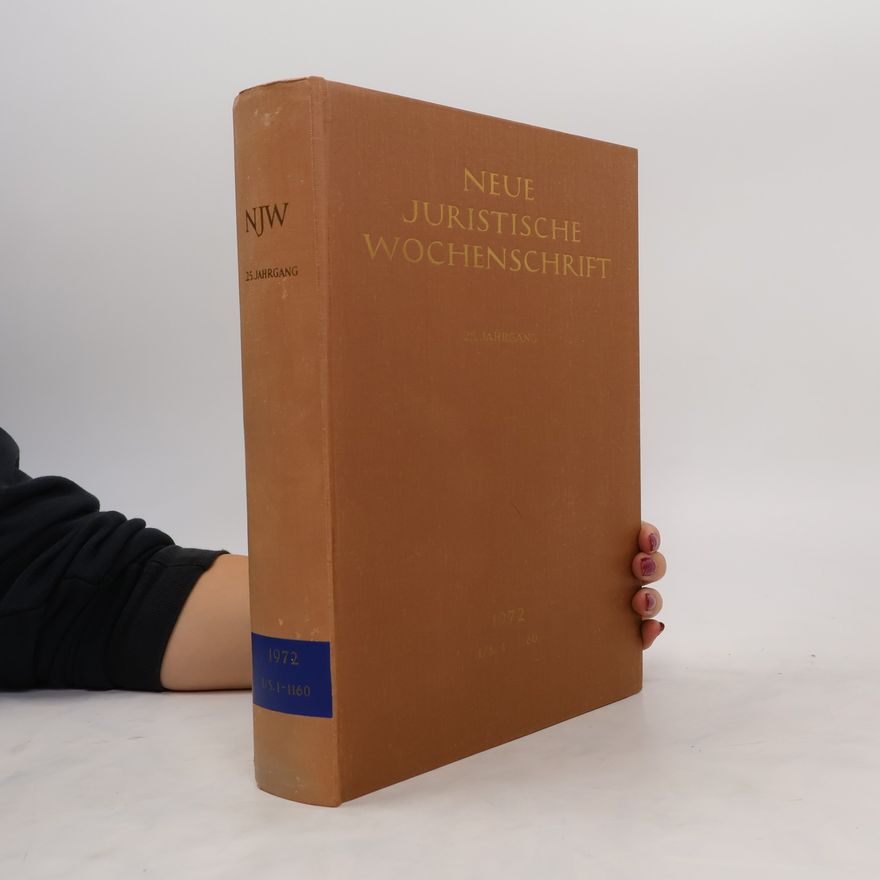 Autorenkollektiv Neue juristische Wochenschrift 1972