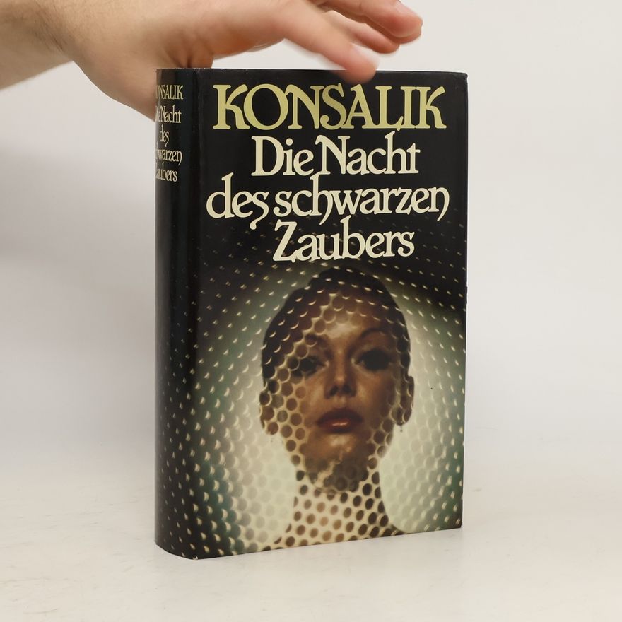 Heinz Günther Konsalik Die Nacht des schwarzen Zaubers