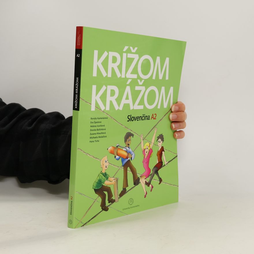 Renáta Kamenárová Krížom krážom : slovenčina A2
