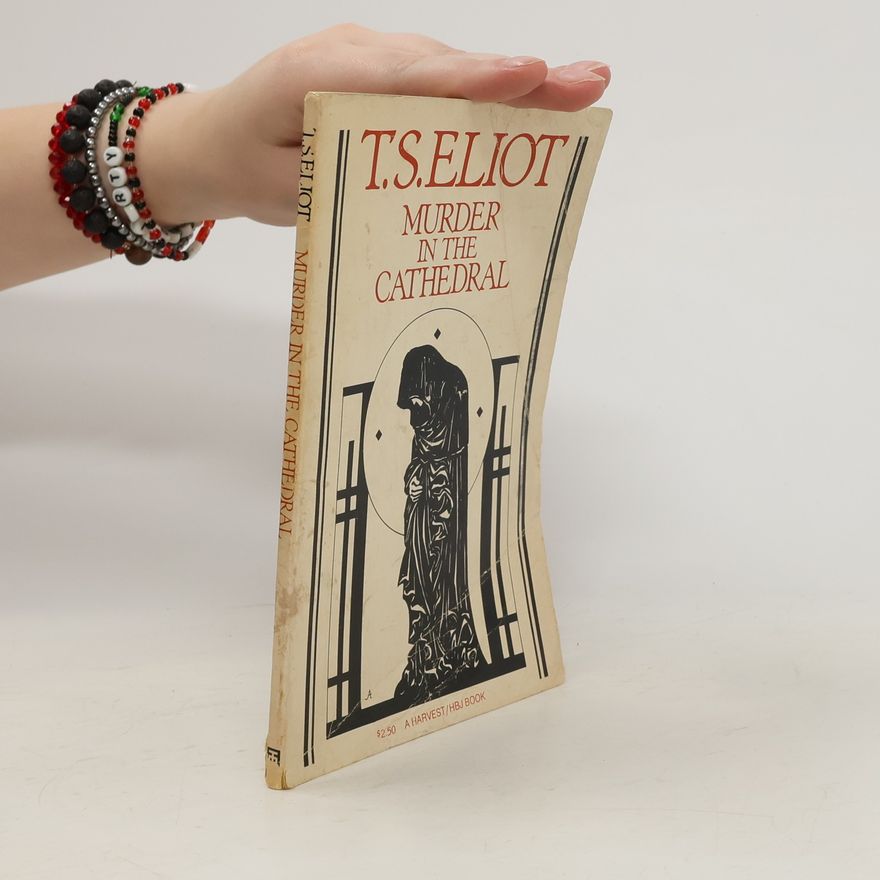 T. S. Eliot Murder in the Cathedral