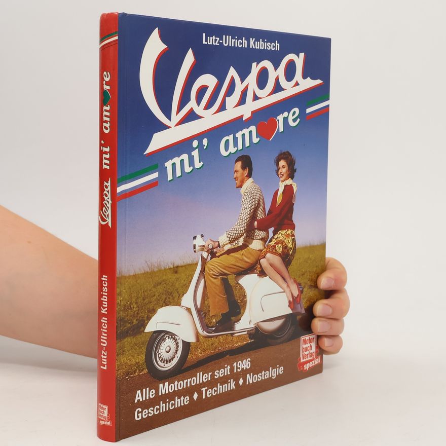 Lutz Ulrich Kubisch Vespa mi amore