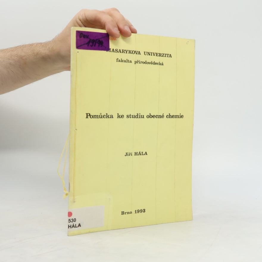 Jiří Hála Pomůcka ke studiu obecné chemie