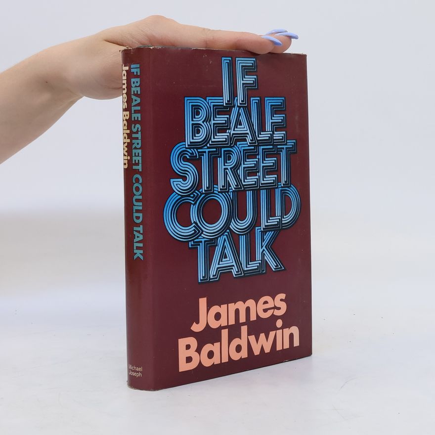 James Baldwin If Beale Street Could Talk